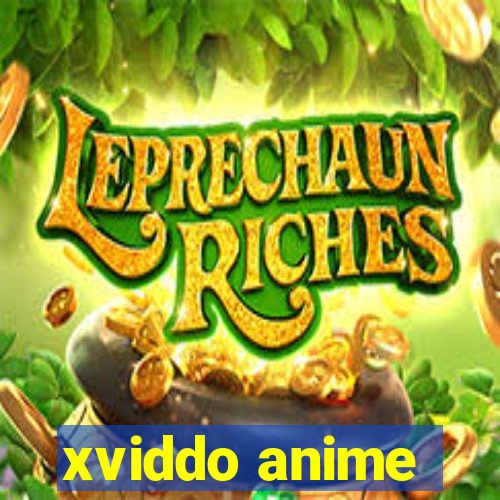 xviddo anime